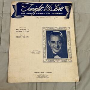 Vintage Sheet Music Tonight We Love 1941 Freddy Martin and his Orchestra